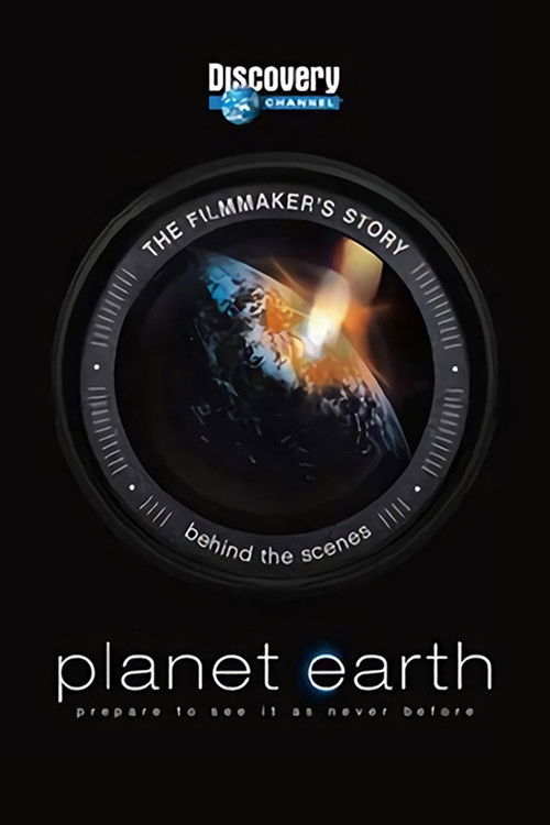Planet Earth: The Filmmaker's Story (2007) poster