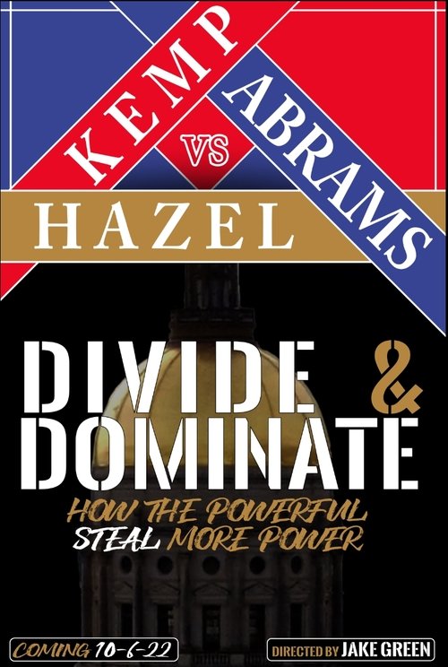 Divide & Dominate: How the Powerful Steal More Power (2022) poster