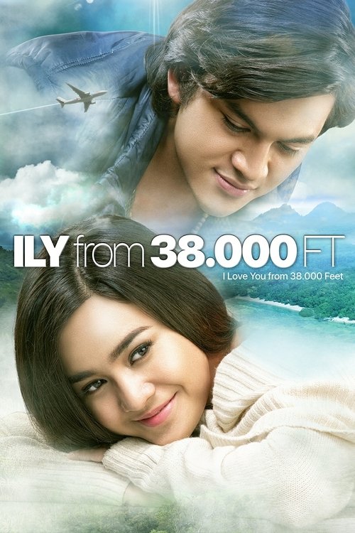 ILY from 38.000 Ft (2016) poster