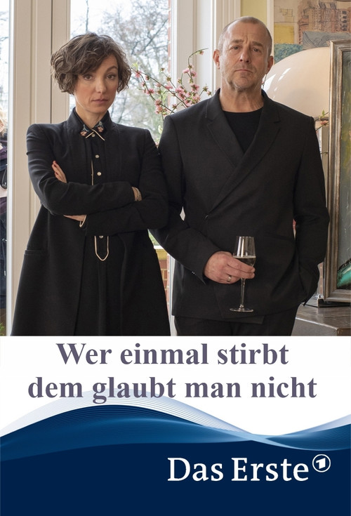 Wer einmal stirbt dem glaubt man nicht (2020) poster