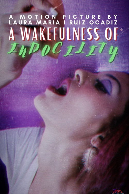 A Wakefulness of Indocility (2024) poster