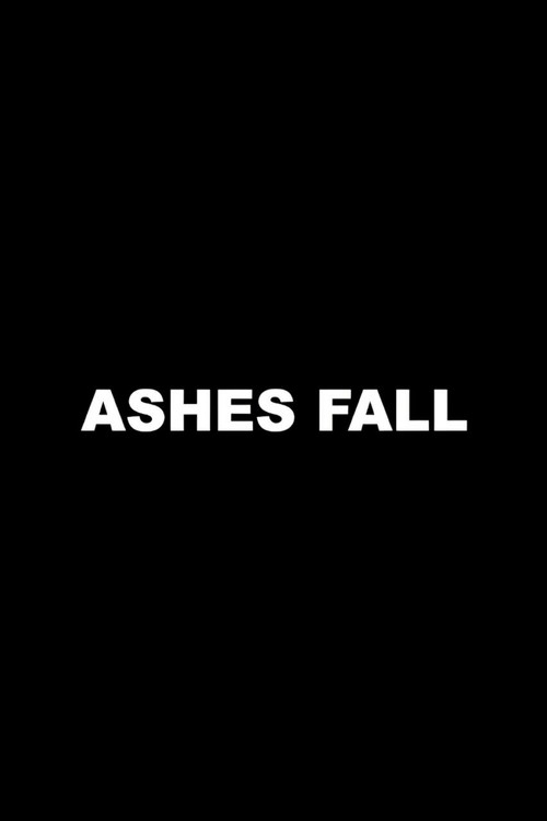 Ashes Fall (2007) poster