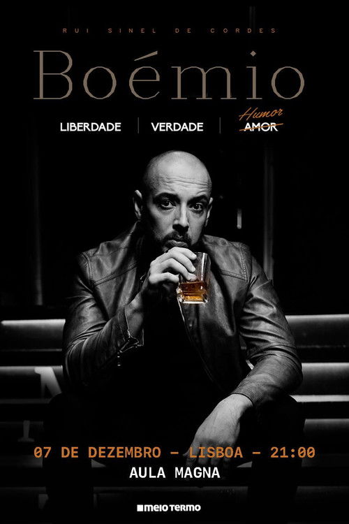 Rui Sinel de Cordes: Boémio - Aula Magna (2021) poster