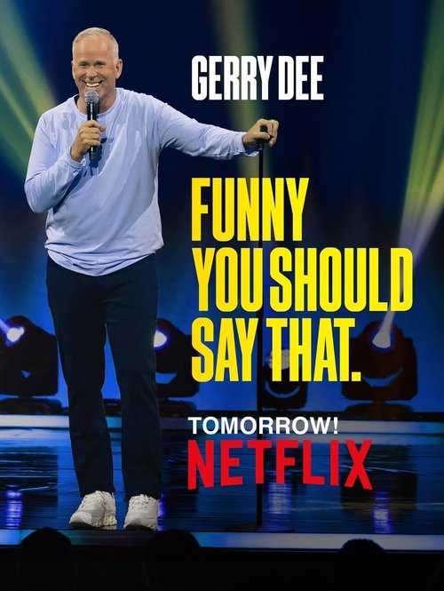 Gerry Dee: Funny You Should Say That (2025) poster