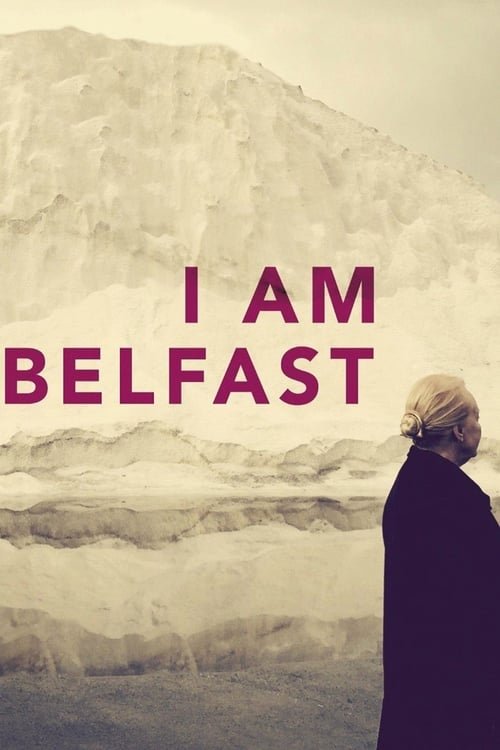 I Am Belfast (2016) poster