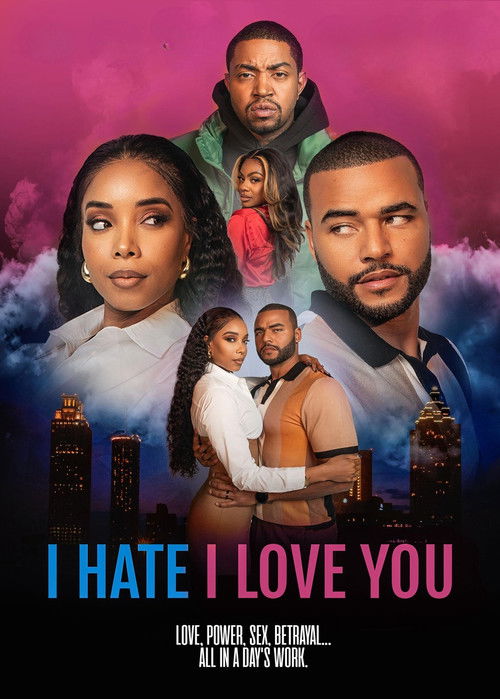 I Hate I Love You (2024) poster