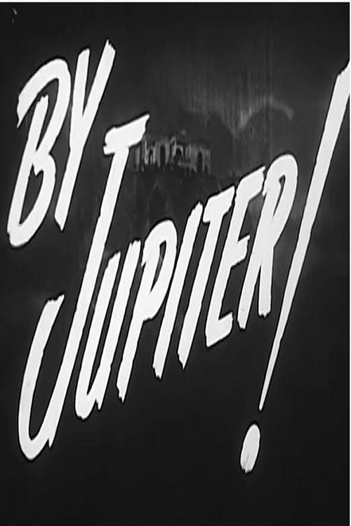 By Jupiter! (1946) poster