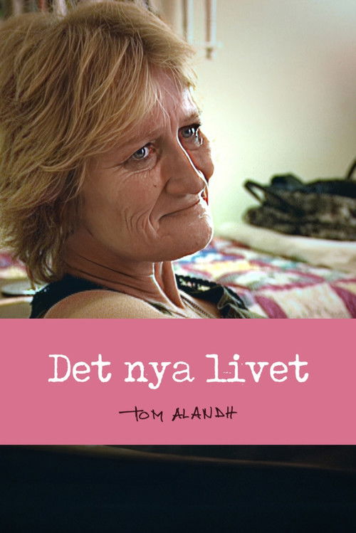 Det nya livet (2004) poster
