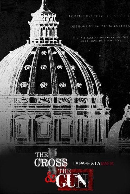 The Cross and the Gun (2015) poster