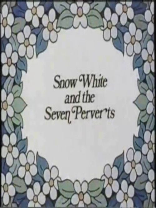 Snow White and the Seven Perverts (1973) poster