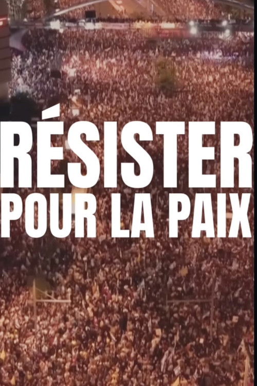 Résister pour la paix (2024) poster