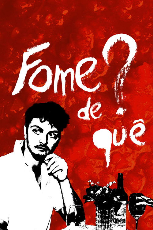 Fome de quê? (2024) poster