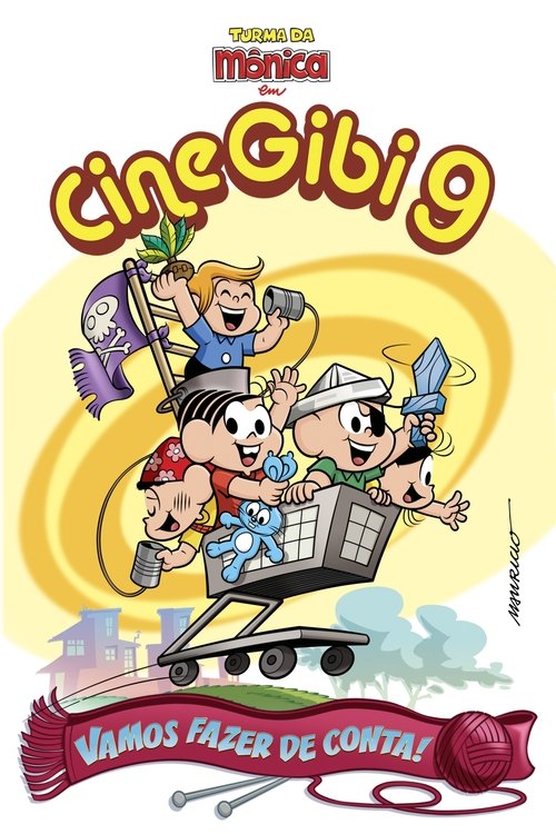 Turma da Mônica em Cine Gibi 9: Vamos Fazer de Conta (2016) poster