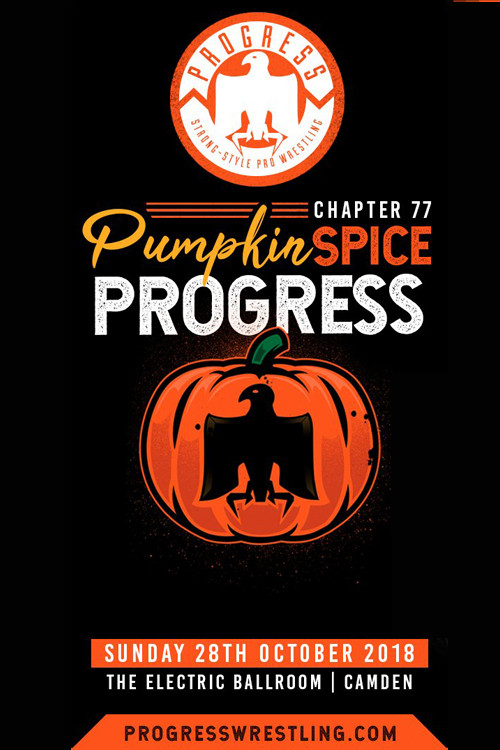 PROGRESS Chapter 77: Pumpkin Spice PROGRESS (2018) poster