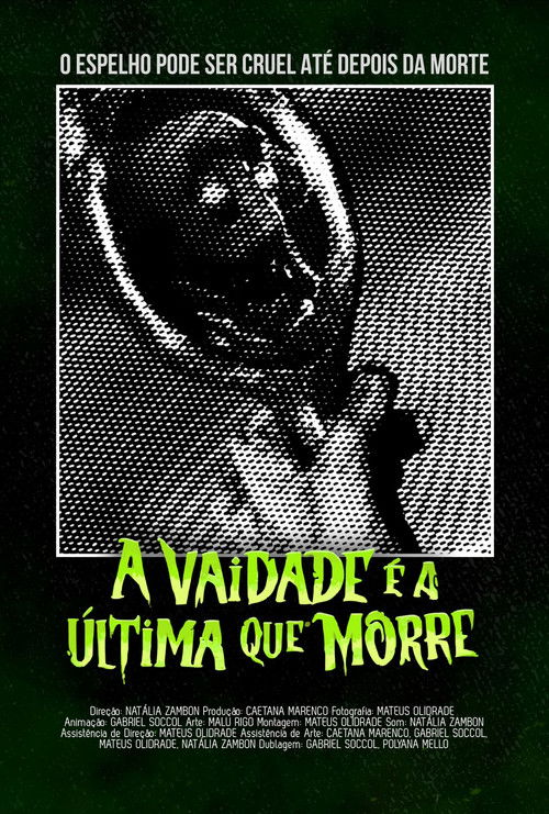 A vaidade é a última que morre (2025) poster