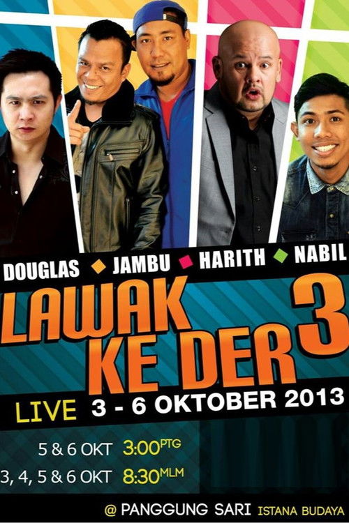 Lawak Ke Der 3 (2013) poster