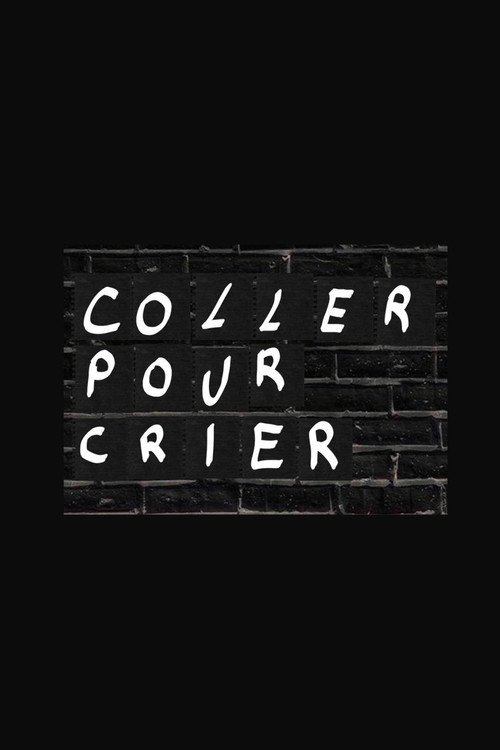 Coller pour crier (2021) poster