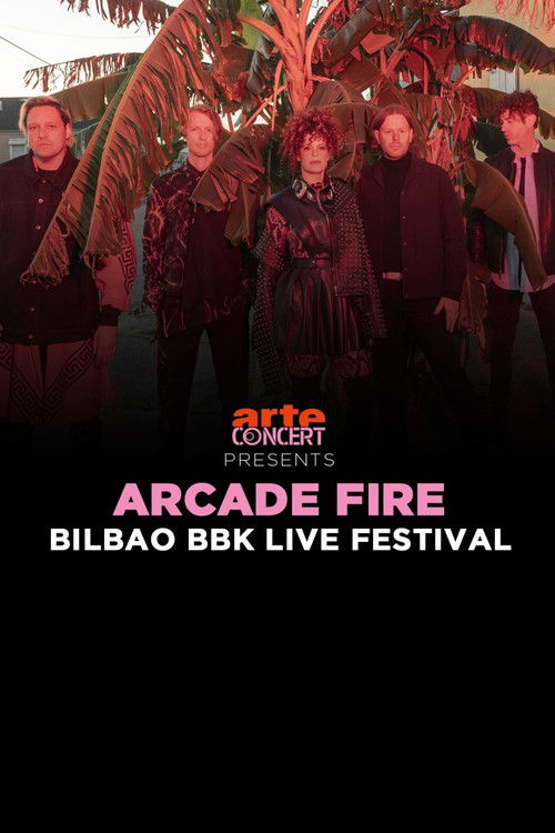Arcade Fire - Bilbao BBK Live Festival 2024 (2024) poster