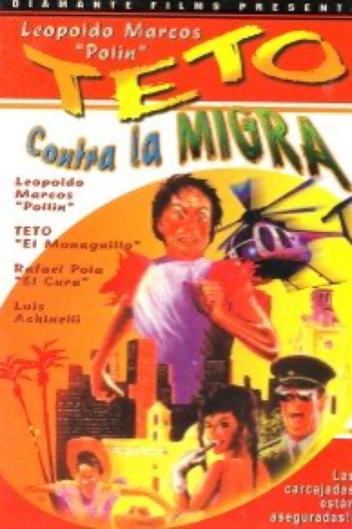 Teto contra la migra (1988) poster