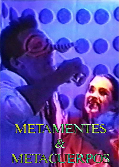 Metamentes & Metacuerpos (1995) poster