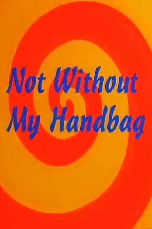 Not Without My Handbag (1993) poster