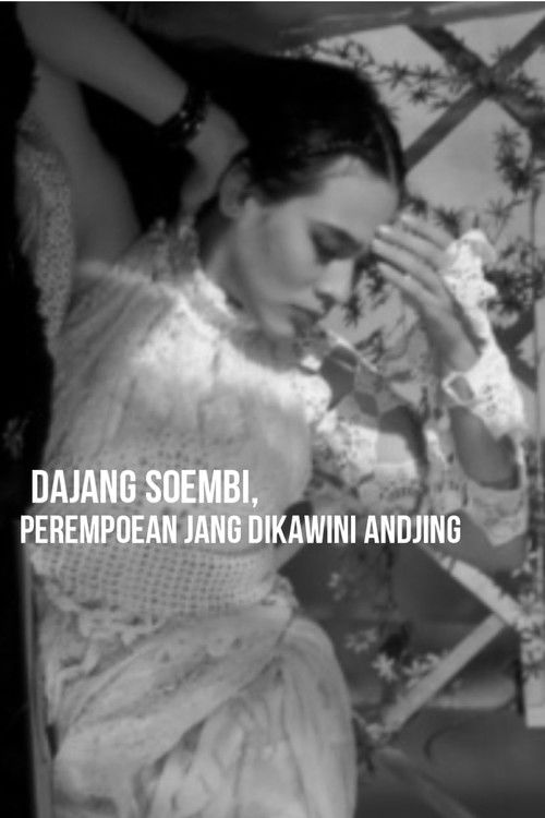 Dajang Soembi, the Woman Who Was Married to a Dog (2004) poster