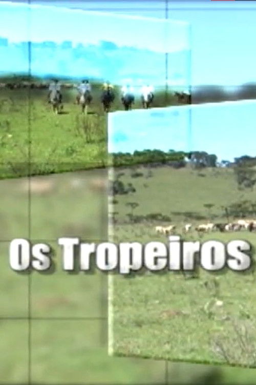 Os Tropeiros (1998) poster