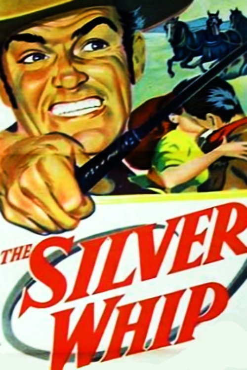 The Silver Whip (1953) poster