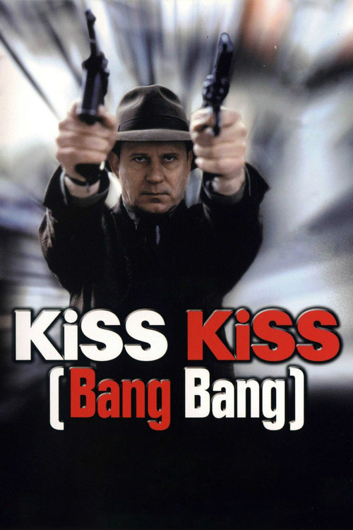 Kiss Kiss (Bang Bang) (2001) poster