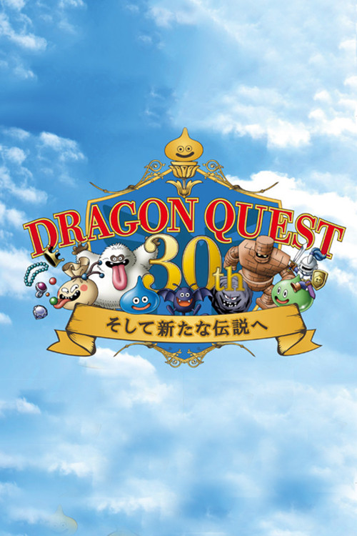 Dragon Quest - 30th Anniversary NHK Special (2016) poster