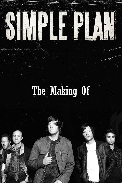 Simple Plan: The Making Of (2008) poster