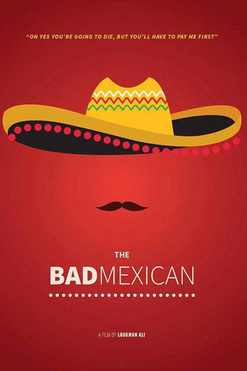 The Bad Mexican (2018) poster