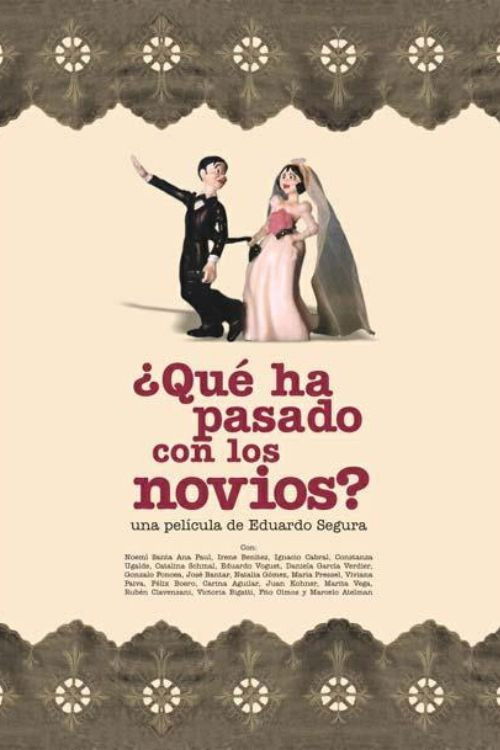 ¿Qué ha pasado con los novios? (2003) poster