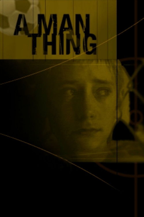 A Man Thing (2001) poster