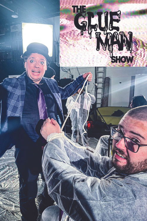 The GlueMan Show (2025) poster