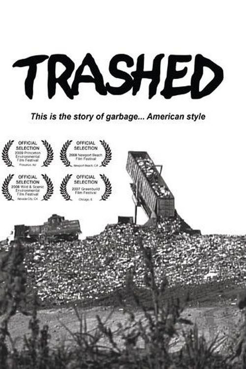 Trashed... (2007) poster