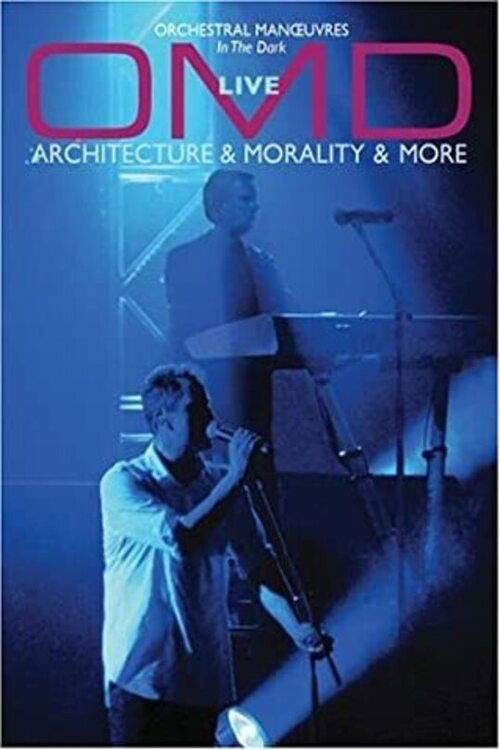 Orchestral Manoeuvres in the Dark - Live Architecture & Morality and More (2013) poster