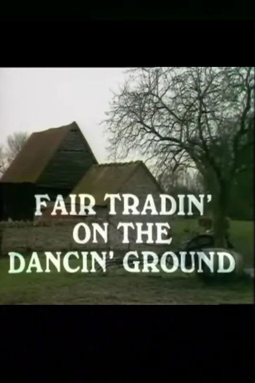 Fair Tradin' on the Dancin' Ground (1976) poster
