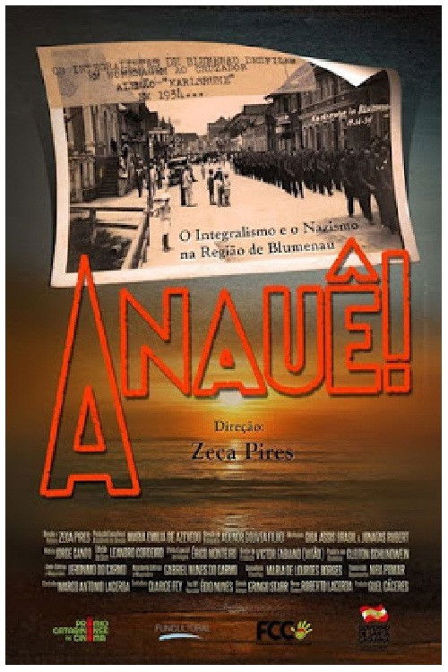 Anauê! - O Integralismo e o nazismo na região de Blumenau (2017) poster