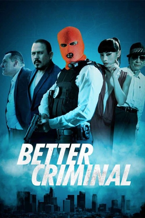 Better Criminal (2016) poster