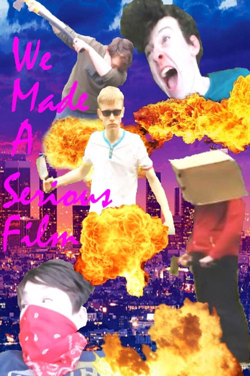 We Made a Serious Film (2018) poster