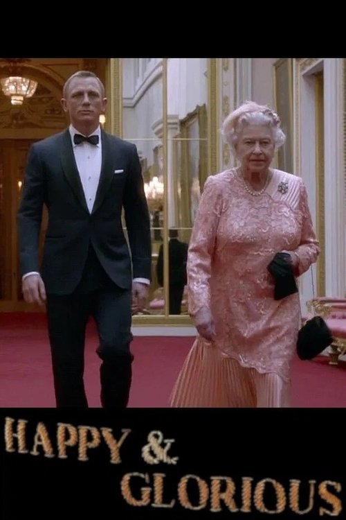 Happy and Glorious (2012) poster