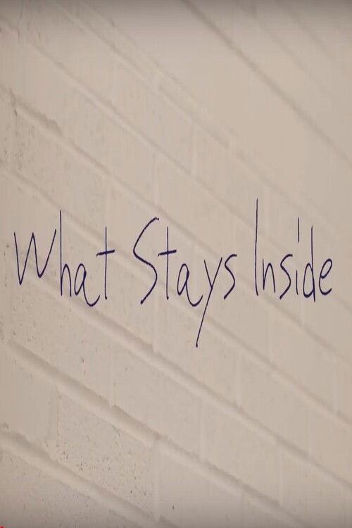 What Stays Inside (2018) poster