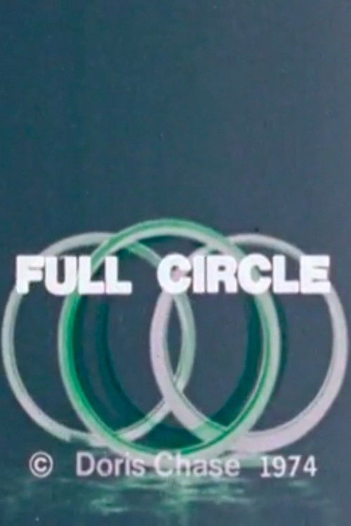 Full Circle: The Work of Doris Chase (1974) poster