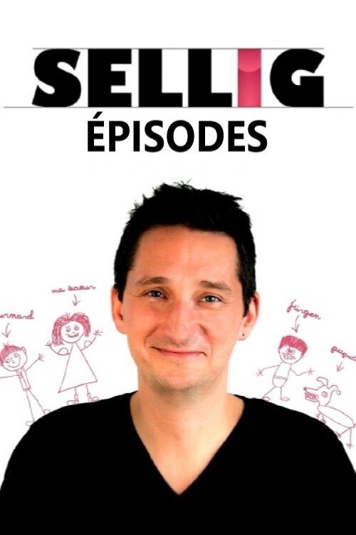 Sellig : Épisodes (2021) poster