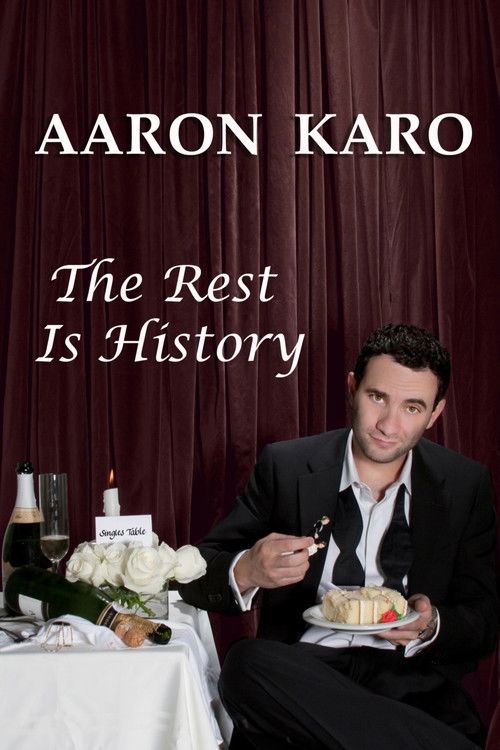 Aaron Karo: The Rest Is History (2010) poster