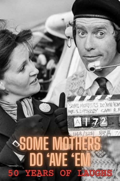 Some Mothers Do 'Ave 'Em: 50 Years Of Laughs (2023) poster
