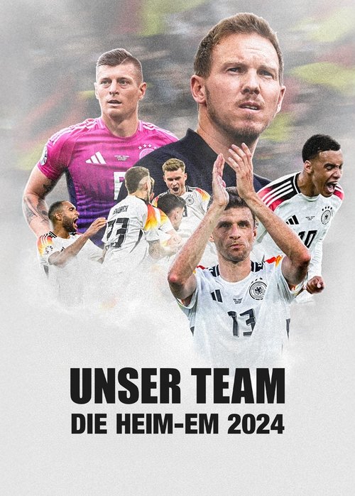 Unser Team - Die Heim-EM 2024 (2025) poster