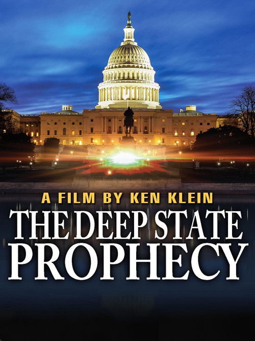 The Deep State Prophecy (2020) poster