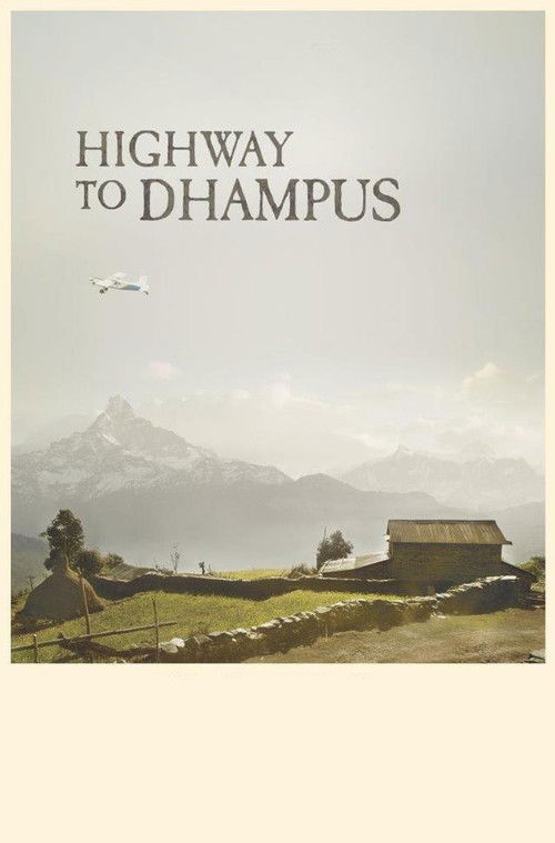 Highway to Dhampus (2014) poster
